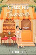 A Pack for Summer (Cozyverse #4) by Eliana Lee
