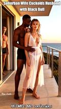 Hotwife BBC Confessions: Suburban Wife Cuckolds Husband with Black Bull: A Southern Wife’s Vacation with Her Black Lover and Cuckold Husband (BBC Hotwife Confessions #8) by Deep Inside