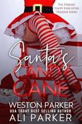 Santa's Candy Cane by Weston Parker