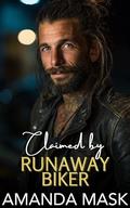 Claimed by Runaway Biker by Amanda Mask