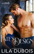 Fate's Design by Lila Dubois