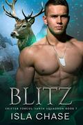 Blitz (Shifter Forces: Santa Squadron #7) by Isla Chase