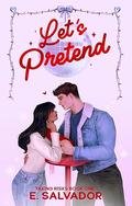 Let's Pretend by E. Salvador