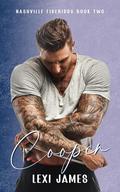 Cooper (Nashville Firebirds #2) by Lexi James