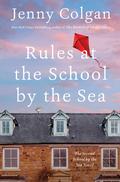 Rules at the School by the Sea (Maggie Adair #2) by Jenny Colgan