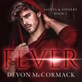 Fever: Saints & Sinners, Book 2 by Devon McCormack, Tim Paige
