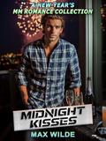 Midnight Kisses: A New Year’s Sweet MM Romance Collection (Seasons of the Heart MM Sweet Romances #15) by Max Wilde
