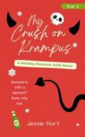 My Crush on Krampus  by Jessie Hart