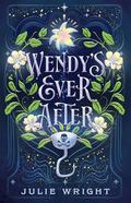 Wendy’s Ever After by Julie Wright