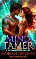 Mind Tamer (Network One #1) by Moriah Densley