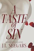 A Taste of Sin: Passion and Politics #2 by J.L. Seegars