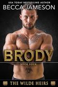 Brody (The Wilde Heirs #4) by Becca Jameson