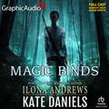 Magic Binds [Dramatized Adaptation] (Kate Daniels [Dramatized Adaptation] #9) by Ilona Andrews