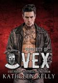 Property of Vex (Kings of Anarchy MC: Alaska #2) by Kathleen Kelly