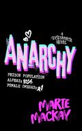 Anarchy: A PoisonVerse Novel by Marie Mackay