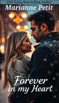 Forever In My Heart by Marianne Petit