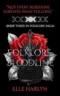 Folklore Bloodline (The Folklore Saga By Elle Harlyn #3) by Elle Harlyn
