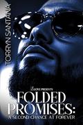 Folded Promises: A Second Chance at Forever by Torryn Santana