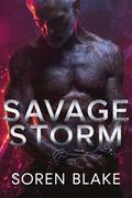 Savage Storm: A Brutal M/M Motorcycle Club Romance (Hell’s Reckoning MC #3) by Soren Blake
