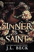 Sinner & Saint (Black Hollow #1) by J.L. Beck