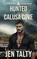 Hunted in Calusa Cove (The Aegis Network: The Everglades Division #1) by Jen Talty
