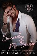 Sincerely, Mr. Braden: Seth Braden (Love in Bloom #85) by Melissa Foster