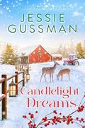 Candlelight Dreams (Mistletoe Meadows Sweet Christmas Romance #9) by Jessie Gussman