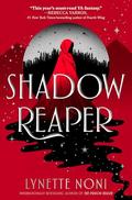 Shadow Reaper by Lynette Noni