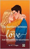 The barriers between love : And the barriers between love by Wescle Trindade