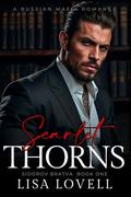 Scarlet Thorns by Lisa Lovell