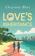 Love's Inheritance by Cheyenne Blue