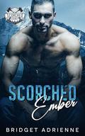 Scorched Ember: A Forced Proximity Holiday Romance by Bridget Adrienne