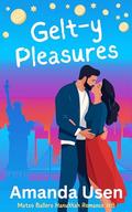 Gelt-y Pleasures (Matzo Ballers Hanukkah Romance #8) by Amanda Usen