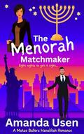 The Menorah Matchmaker (Matzo Ballers Hanukkah Romance #3) by Amanda Usen
