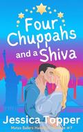 Four Chuppahs and a Shiva (Matzo Ballers Hanukkah Romance #7) by Jessica Topper