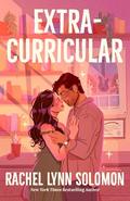 Extracurricular by Rachel Lynn Solomon