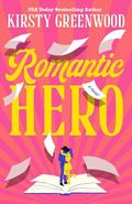 Romantic Hero by Kirsty Greenwood