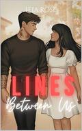 Lines Between Us by Leia Rose