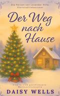 Der Weg nach Hause by Daisy Wells