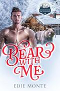 Bear with Me (Double-Booked for the Holidays #2) by Edie Monte