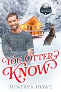 You Otter Know (Double-Booked for the Holidays #9) by Minerva Howe