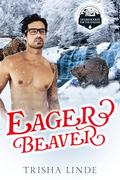 Eager Beaver (Double-Booked for the Holidays #11) by Trisha Linde