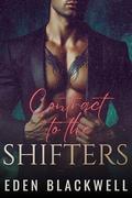 Contract to the Shifters: A Dark Celebrity Reverse Harem Romance by Eden Blackwell