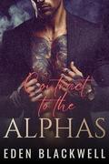Contract to the Alphas: A Why Choose Shifter Romance by Eden Blackwell