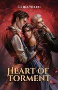 Heart of Torment by Leona Welch