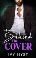 Behind the Cover by Ivy Myst