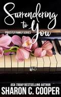 Surrendering to You by Sharon C. Cooper