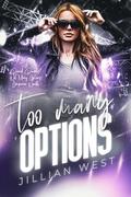 Too Many Options by Jillian West