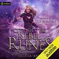 City of the Rebel Runes: Nighthelm Guardian, Book 0 by Olivia Ash