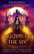 The Origins of the Six Complete Boxset (Origins of the Six #1) by Aleera Anaya Ceres